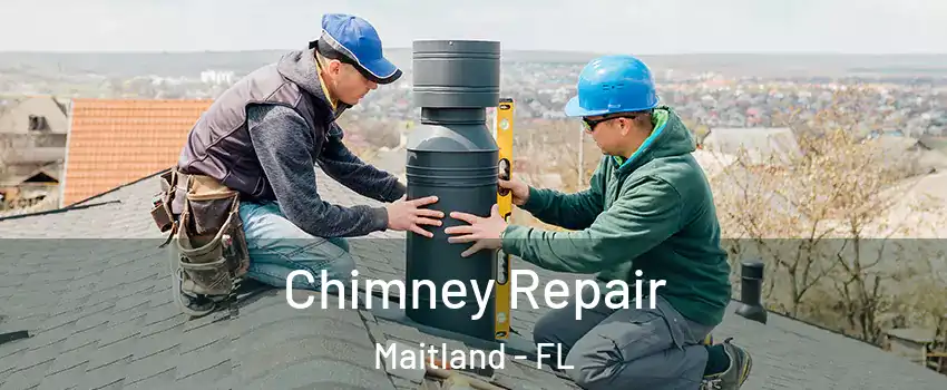  Chimney Repair Maitland - FL