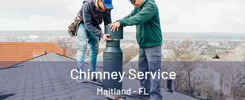  Chimney Service Maitland - FL