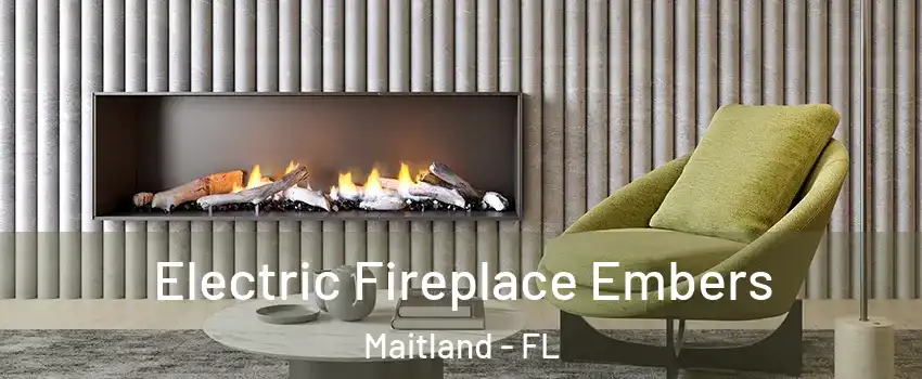  Electric Fireplace Embers Maitland - FL