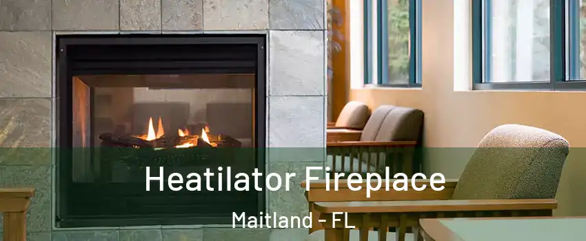  Heatilator Fireplace Maitland - FL