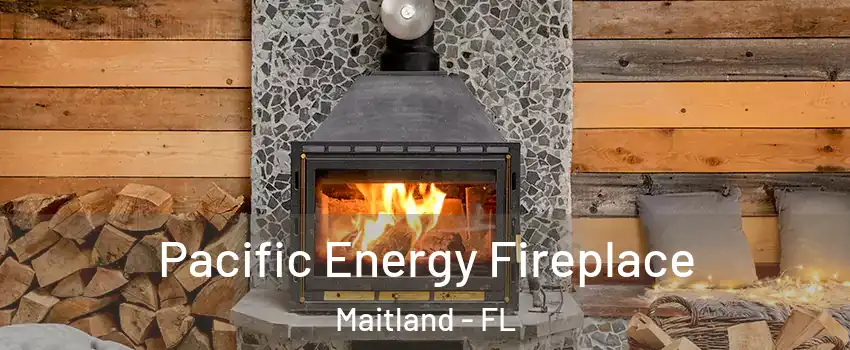  Pacific Energy Fireplace Maitland - FL
